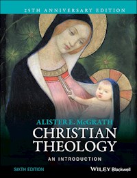Christian Theology - Alister E. McGrath - E-Book
