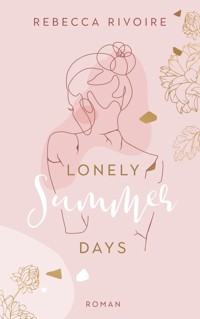 Lonely Summer Days - Rebecca Rivoire - E-Book