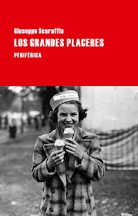 Los grandes placeres - Giuseppe Scaraffia - E-Book