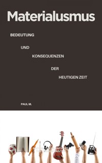 Materialismus - Paul M. - E-Book