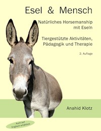 Esel und Mensch - Anahid Klotz - E-Book