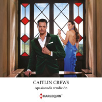 Apasionada rendición - CAITLIN CREWS - Hörbuch