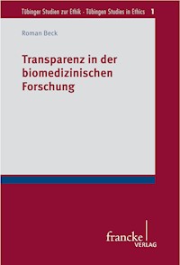 Transparenz in der biomedizinischen Forschung - Roman Beck - E-Book