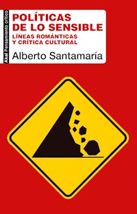 Políticas de lo sensible - Alberto Santamaría - E-Book