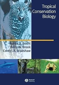 Tropical Conservation Biology - Navjot S. Sodhi - E-Book