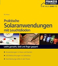 Praktische Solaranwendungen mit Leuchtdioden - Bo Hanus - E-Book