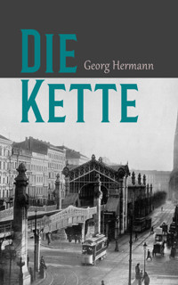 Die Kette - Georg Hermann - E-Book