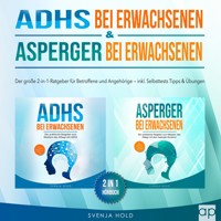 ADHS bei Erwachsenen & Asperger bei Erwachsenen - Svenja Hold - Hörbuch