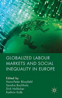 Globalized Labour Markets and Social Inequality in Europe - - E-Book