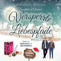 Versperrte Liebespfade - Mareile Raphael - Hörbuch