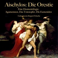 Aischylos: Die Orestie. Eine Dramentrilogie - Aischylos - Hörbuch