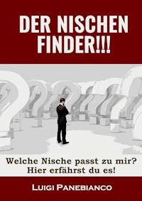 DER NISCHEN FINDER - Luigi Panebianco - E-Book