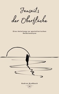 Jenseits der Oberfläche - Gudrun Großbach - E-Book