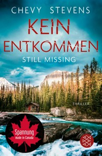 Kein Entkommen - Still Missing - Chevy Stevens - E-Book