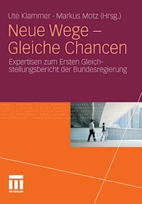 Neue Wege - Gleiche Chancen - - E-Book
