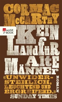 Kein Land für alte Männer - Cormac McCarthy - E-Book