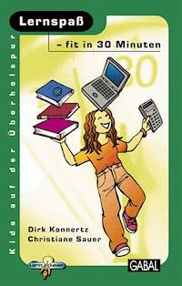 Lernspaß - fit in 30 Minuten - Dirk Konnertz - E-Book