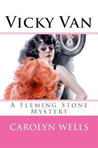 Vicky Van - Carolyn Wells - E-Book