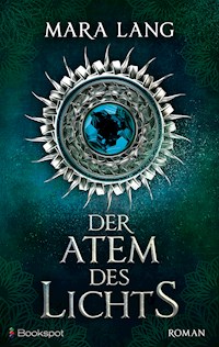 Der Atem des Lichts - Mara Lang - E-Book