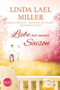 Liebe hat immer Saison - Linda Lael Miller - E-Book