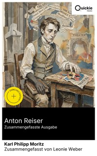 Anton Reiser (Zusammengefasste Ausgabe) - Karl Philipp Moritz - E-Book