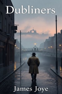 Dubliners - James Joyce - E-Book