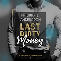 Last Dirty Money - Philippa L. Andersson - Hörbuch