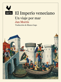 El Imperio veneciano - Jan Morris - E-Book