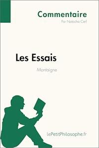Les Essais de Montaigne (Commentaire) - Natacha Cerf - E-Book