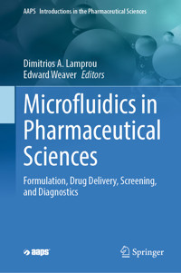 Microfluidics in Pharmaceutical Sciences -  - E-Book