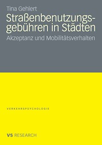 Straßenbenutzungsgebühren in Städten - Tina Gehlert - E-Book