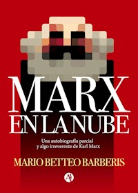 Marx en la nube - Mario Betteo Barberis - E-Book