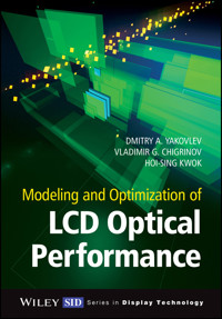 Modeling and Optimization of LCD Optical Performance - Dmitry A. Yakovlev - E-Book