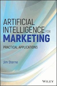 Artificial Intelligence for Marketing - Jim Sterne - E-Book