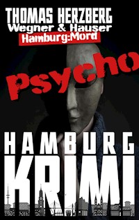 Psycho (Wegner & Hauser) - Thomas Herzberg - E-Book