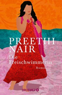 Die Freischwimmerin - Preethi Nair - E-Book