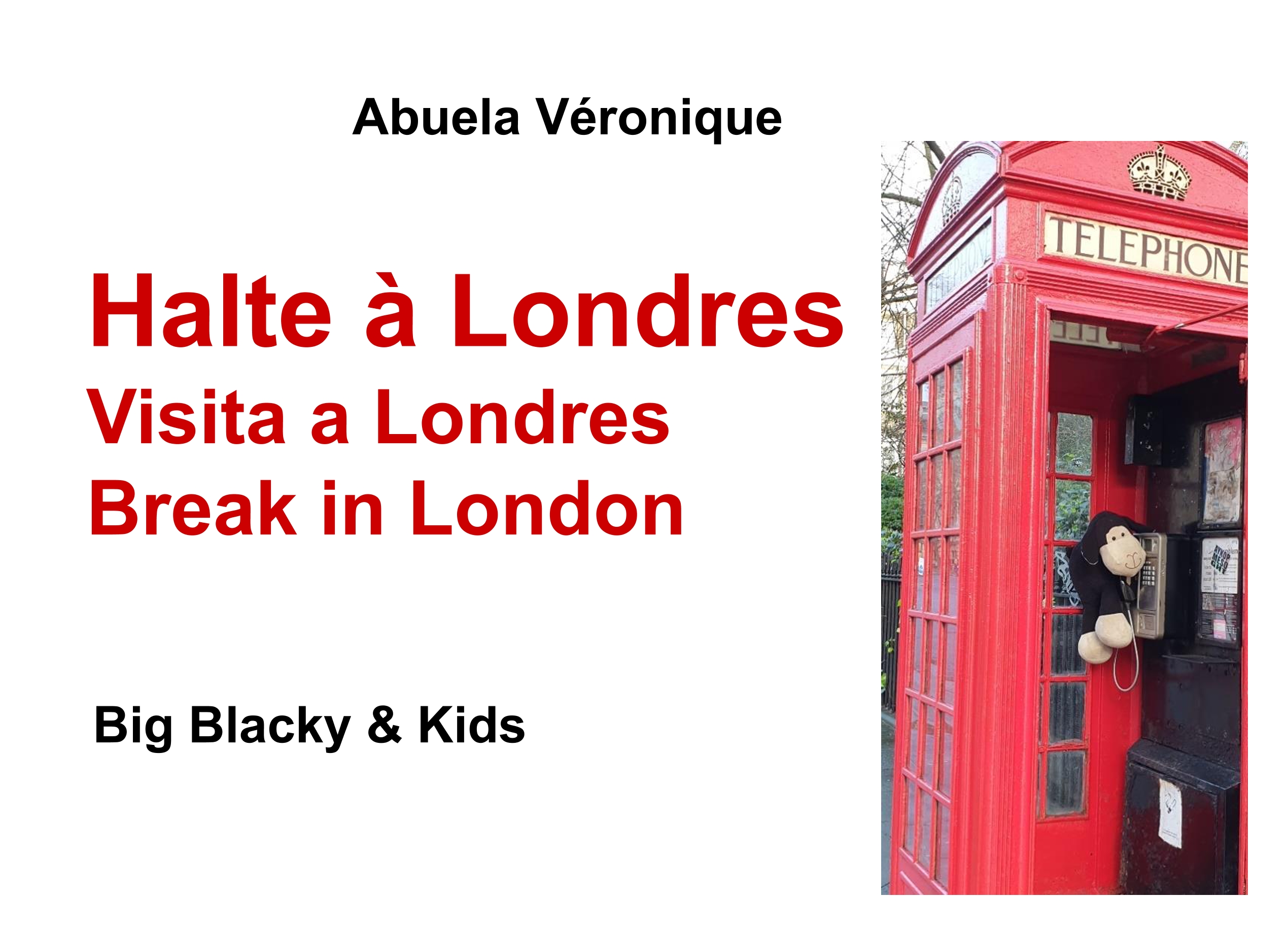 Halte à Londres - Abuela Véronique - E-Book