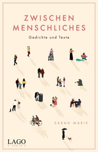 Zwischenmenschliches - Sarah Marie - E-Book