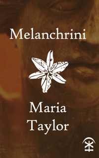 Melanchrini - Maria Taylor - E-Book