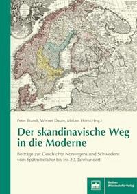 Der skandinavische Weg in die Moderne -  - E-Book