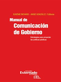 Manual de Comunicación de Gobierno - Eugénie Richard - E-Book