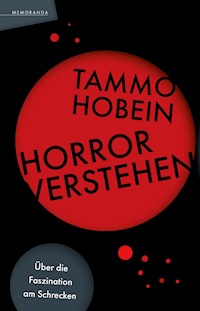 Horror verstehen - Tammo Hobein - E-Book
