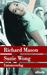 Suzie Wong - Richard Mason - E-Book
