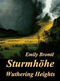 Sturmhöhe – Wuthering Heights - Emily Bronte - E-Book