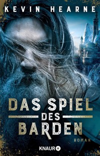 Das Spiel des Barden - Kevin Hearne - E-Book