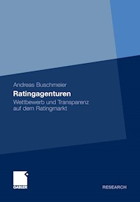 Ratingagenturen - Andreas Buschmeier - E-Book