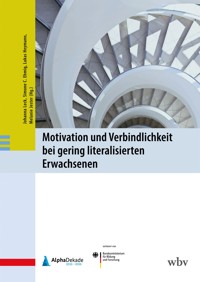 Motivation und Verbindlichkeit bei gering literalisierten Erwachsenen -  - kostenlos E-Book