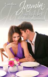 Una novia desprevenida - Jessica Hart - E-Book