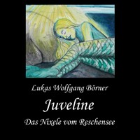 Juveline - Lukas Wolfgang Börner - Hörbuch