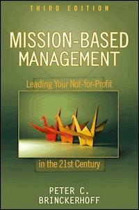 Mission-Based Management - Peter C. Brinckerhoff - E-Book